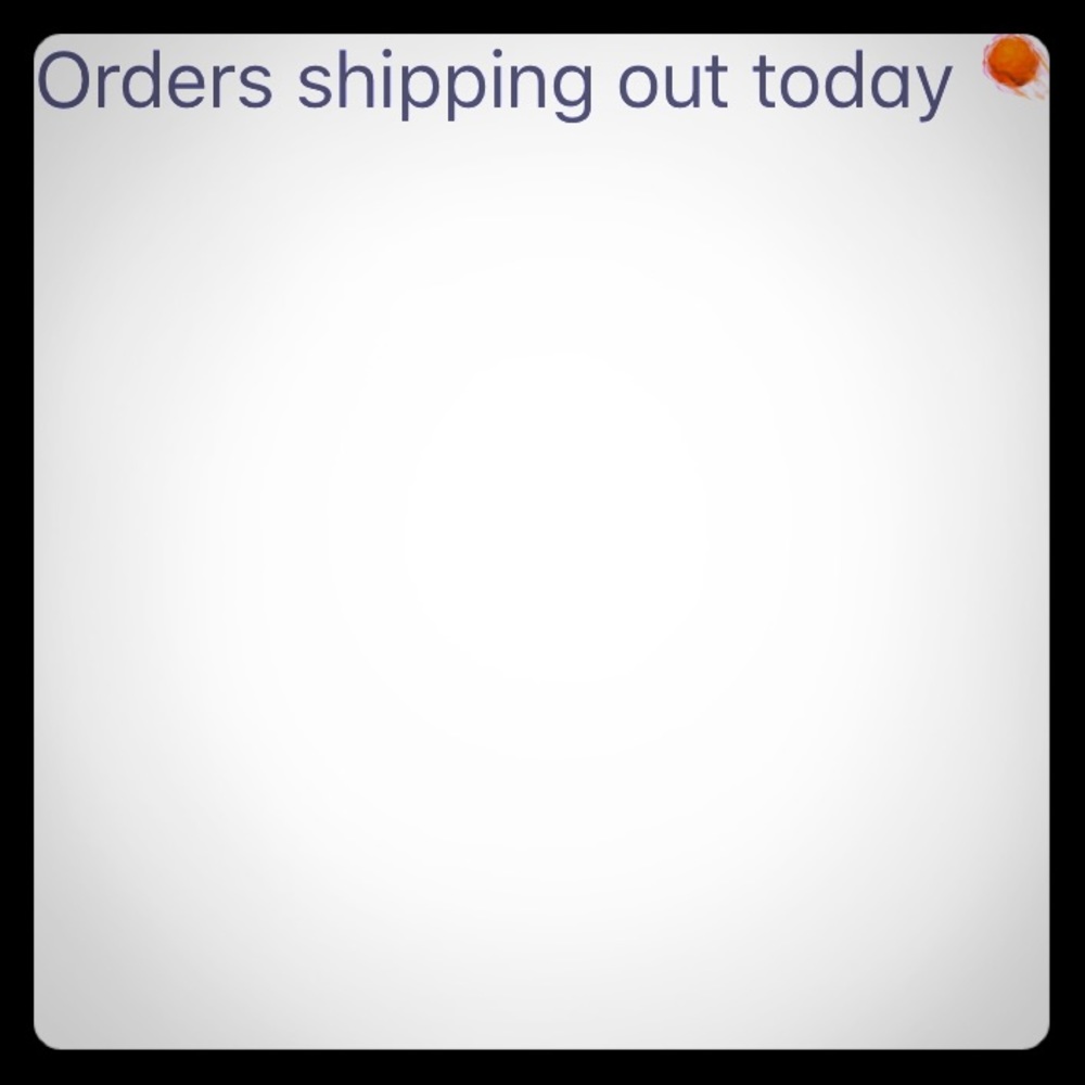 Orders going out today ...